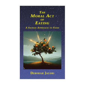 The Moral Act of Eating